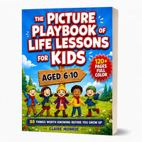 The Picture Playbook of Life Lessons for Kids